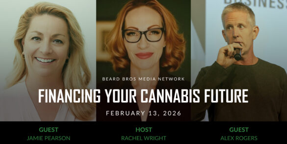 Global Cannabis Leaders Discuss Industry Growth, European Expansion, and Upcoming Conferences