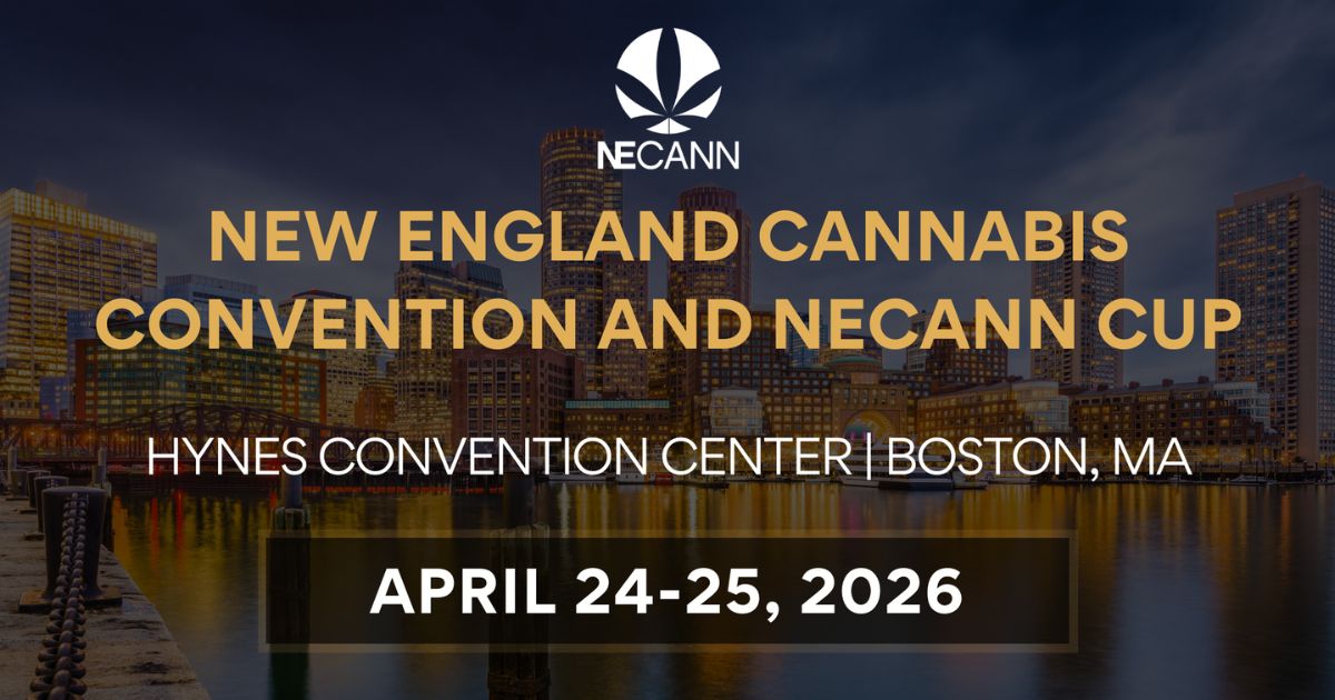 Promotional graphic for NECANN Boston featuring a nighttime city skyline reflected in water. The text highlights the New England Cannabis Convention and NECANN Cup, taking place at the Hynes Convention Center, Boston, MA, on April 24-25, 2026