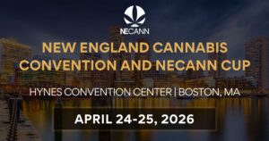 Promotional graphic for NECANN Boston featuring a nighttime city skyline reflected in water. The text highlights the New England Cannabis Convention and NECANN Cup, taking place at the Hynes Convention Center, Boston, MA, on April 24-25, 2026