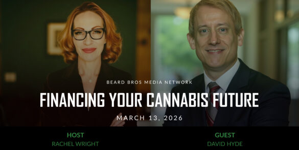 Expert Insights: Navigating the Global Cannabis Market with David Hyde of Hyde Advisory and Investments