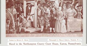 Sepia-toned photograph of a mural depicting Robert Levers reading the Declaration of Independence on July 8, 1776, from the steps of the old Northampton County Courthouse in Easton, Pennsylvania. The scene includes a large crowd in colonial attire, a light infantry company holding a thirteen-star flag, and a detailed drawing of the courthouse with the years 1705 and 1867. Keywords: Easton Heritage Day, Robert Levers, Declaration of Independence