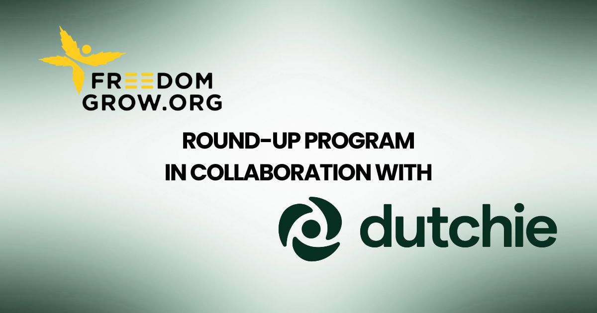 Promotional graphic for Freedom Grow round-up program in collaboration with Dutchie, featuring the Freedom Grow logo at top left, centered announcement text, and Dutchie logo at bottom right on a soft green gradient background